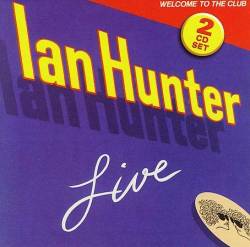 Ian Hunter : Welcome to the Club